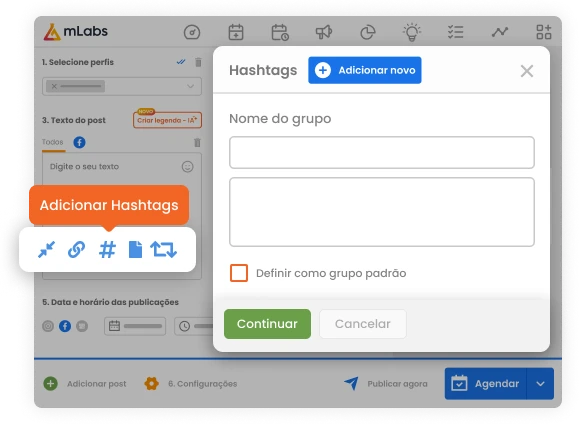 Imagem mostra a tela de agendamento de posts da mLabs com destaque para o módulo de criação de grupos de hashtags.