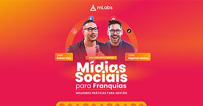 Mídias Sociais para Franquias: melhores práticas para gestão