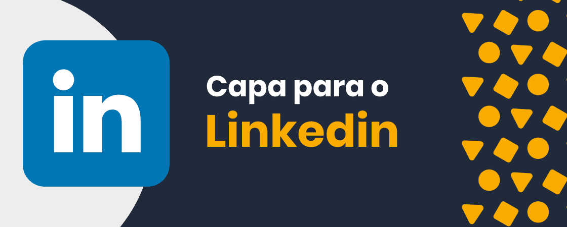 capa-para-linkedin: imagem ilustrativa|capa-para-linkedin-1: exemplo de capa|capa-para-linkedin-2: exemplo de capa|capa-para-linkedin-3: exemplo de capa|capa-para-linkedin-4: exemplo de capa|capa-para-linkedin-5: exemplo de capa|capa-para-linkedin-6: exemplo de capa|capa-para-linkedin-7: exemplo de capa