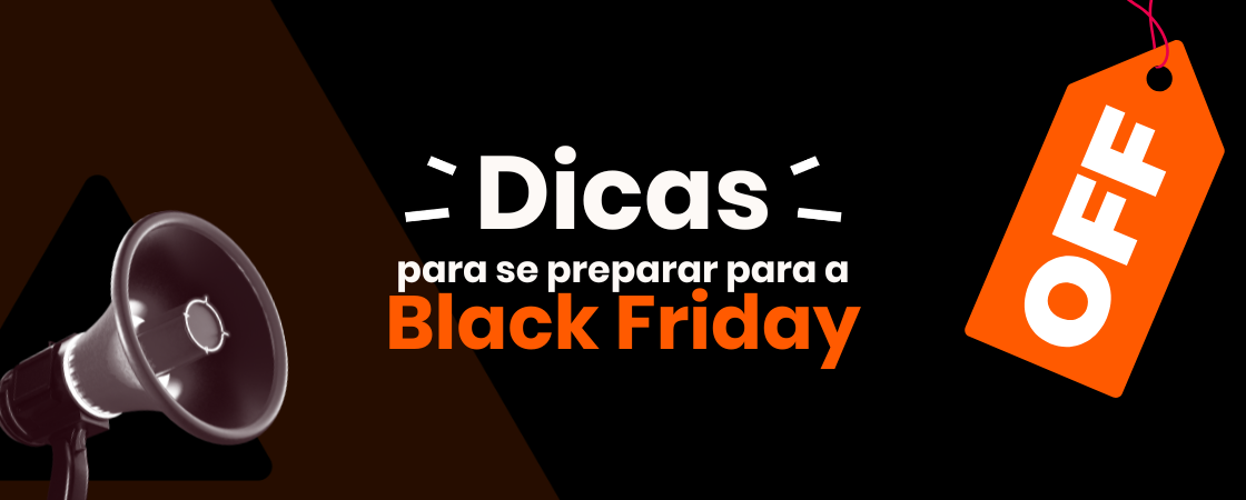 Dicas de como preparar seu site ou loja virtual para a Black Friday: capa ilustrativa