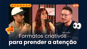 Como criar formatos criativos que funcionam de verdade, com base em análise de dados, comportamento humano e método científico aplicado ao conteúdo.