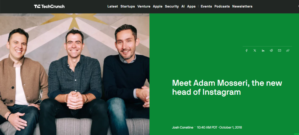 Quem é Adam Mosseri 2 Matéria da TechCrunch publicada em 2018 para anunciar Adam Mosseri como novo Head do Instagram.