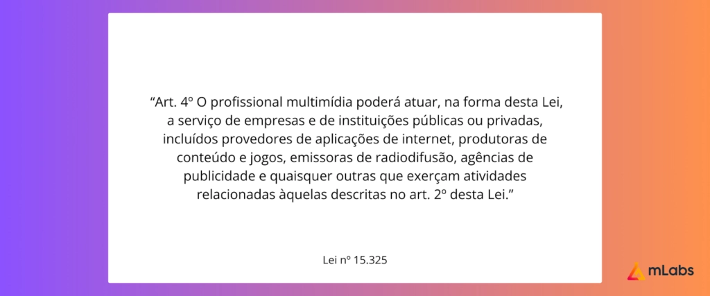 Regulamentação da profissão social media 3 Regulamentação da profissão de multimídia: art. 4.