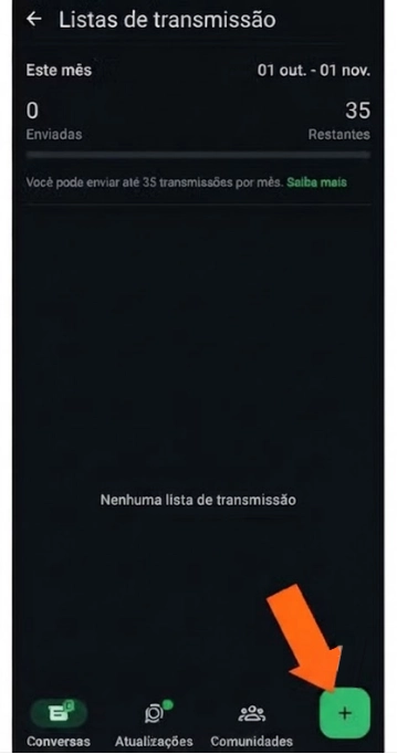 tutorial transmissao 3 na tela: em destaque o botão "+" para adicionar uma lista de transmissão